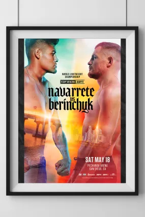 Emanuel Navarrete vs. Denys Berinchyk Official Event Poster (24x36)